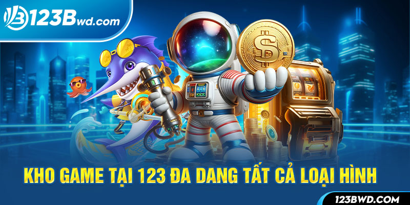 Kho game tại 123B đa dạng tất cả các loại hình